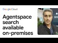 How to use Agentspace search on Google Distributed Cloud