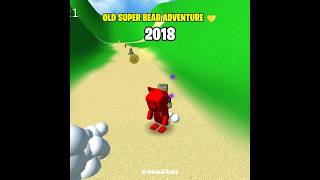 Evolution Super Bear Adventure 2018 - 2026 ❤️ #superbearadventure