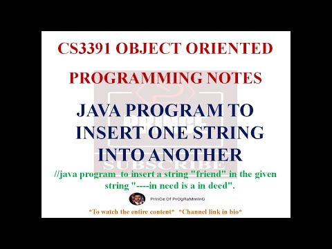 JAVA PROGRAM TO INSERT ONE STRING INTO ANOTHER | CS3391 OBJECT ORIENTED PROGRAMMING NOTES