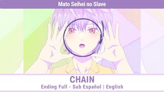 Mato Seihei no Slave - CHAIN - Ending Full Sub Español | English