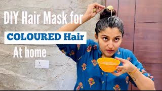 Natural Hair Mask for COLOURED HAIR at home 💛 + Bonus Face mask ✅