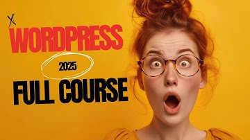 WordPress Full Course Beginner To Advanced Tutorial [2025]