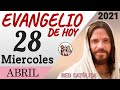 Evangelio de Hoy Miércoles 28 de Abril de 2021 | REFLEXIÓN | Red Catolica