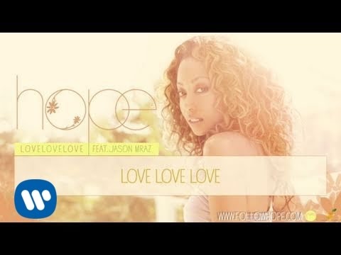 (+) Hope - -Love Love Love- ft. Jason Mraz [Audio]