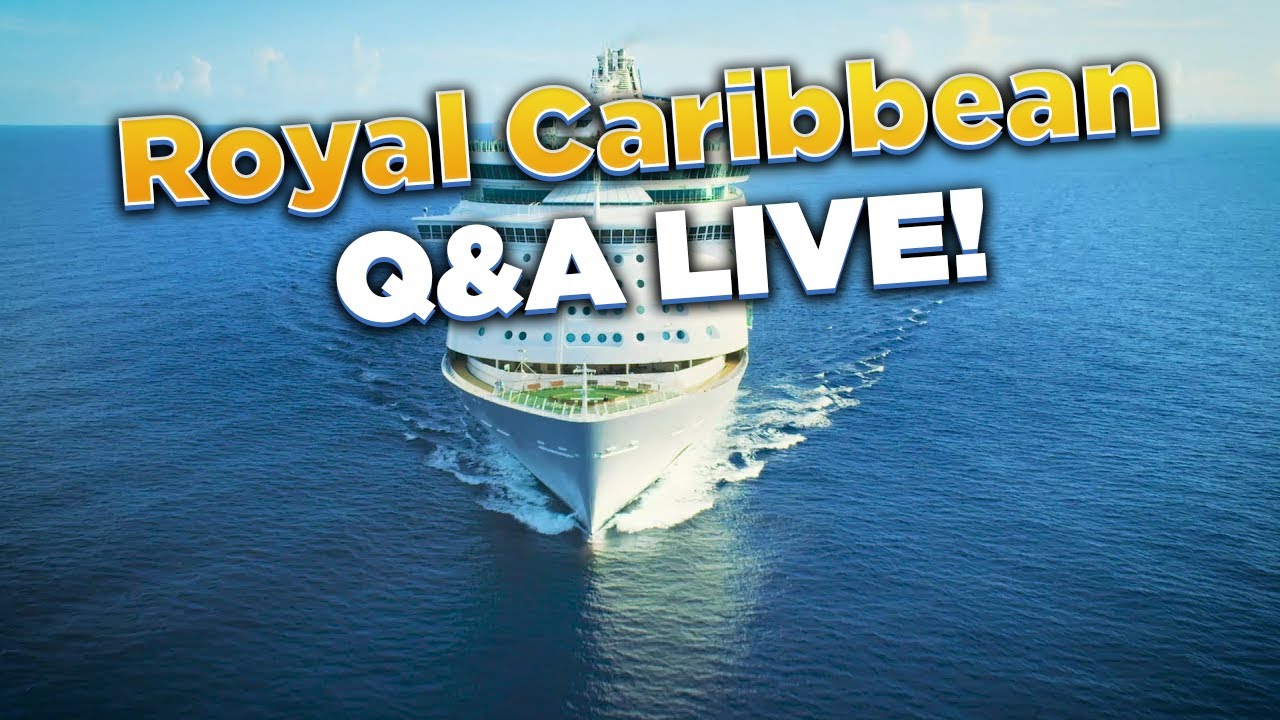 Royal Caribbean Q&A LIVE!