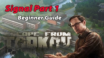 Mechanic - Signal Part 1 - Escape From Tarkov Guide For Beginners -