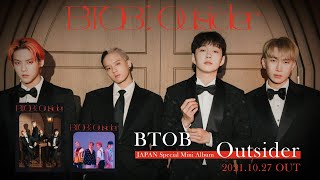 BTOB JAPAN Special Mini Album『Outsider』Audio snippet