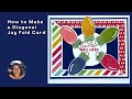 How to make a Diagonal Joy Fold Card...so much joy!