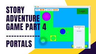 How To Make A Story Adventure Game Part 4 -  Portals