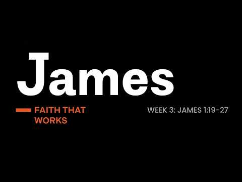 David Marvin | Say Less, Do More | James 1:19-27 | Week 3