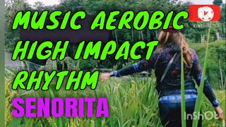 MUSIC AEROBIC HIGH IMPACT RHYTHM SENORITA