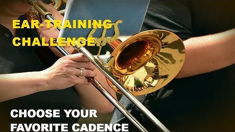 Music Theory - Cadence/Ear Training