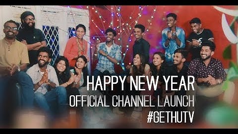 Happy New Year 2019 | Gethu Tv Official Launch | Gethu Tv