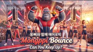 Mongppi Bounce | Official MV