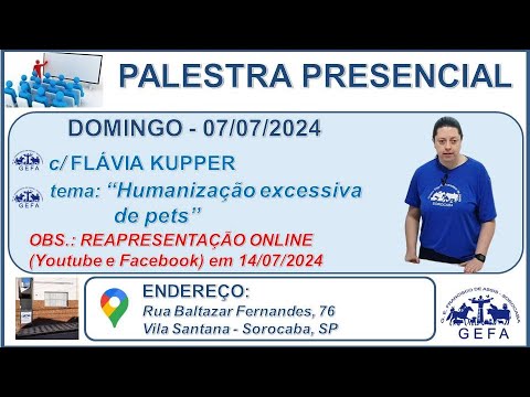 Assista: Palestra Presencial - c/ FL�?VIA KUPPER (07/07/2024)