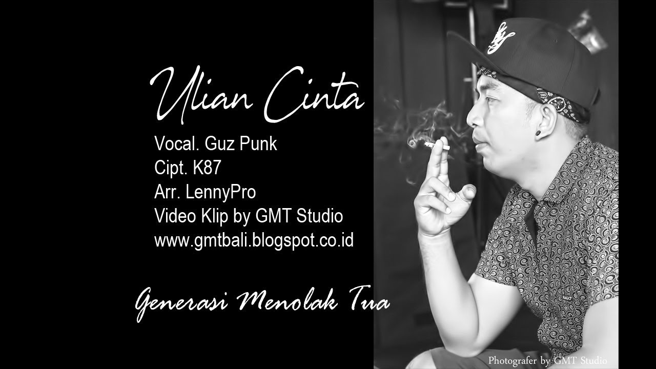  Judul  lagu  Ulian Cinta by Guz Punk YouTube
