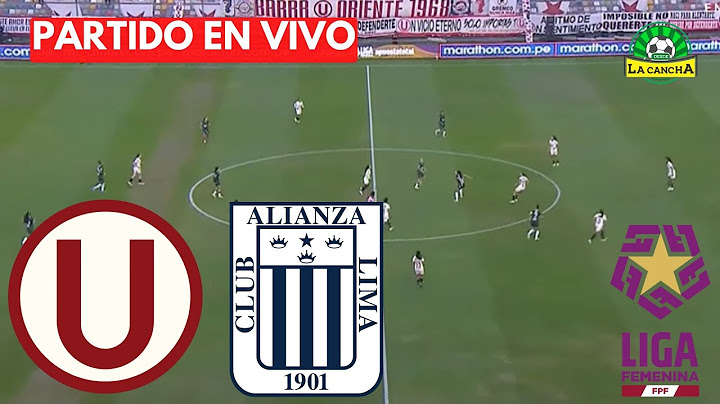 UNIVERSITARIO VS ALIANZA LIMA | FINAL LIGA FEMENINA 2025