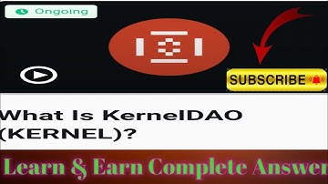  Kernel DAO Learn & Earn Quiz | Kernel DAO Quiz 🔥100% Sahi Jawabat | Kernel DAO Quiz |