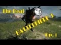 The real battlefield 3 episode 1