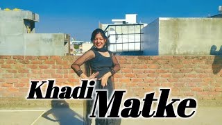 Khadi Matke dance cover by Simran Singh | Sapna Chaudhary Song | Haryanvi Song