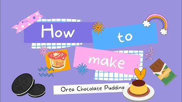 GROUP 2-- Procedure Text How To Make Oreo Chocolate Pudding --English Task class IX D