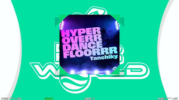 [DDR W]HYPER OVERR DANCEFLOORRR / Tanchiky - ESP16