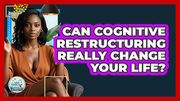 Can Cognitive Restructuring Really Change Your Life? - CBT Toolkit