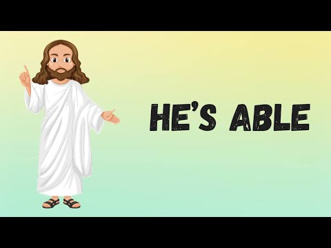 HE'S ABLE - SING ALONG with Lyrics