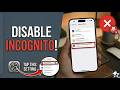 how to disable incognito mode in google chrome iphone
