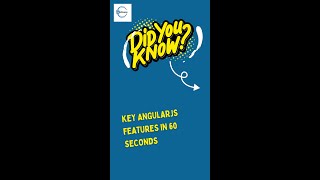 Key AngularJS Features in 60 Seconds