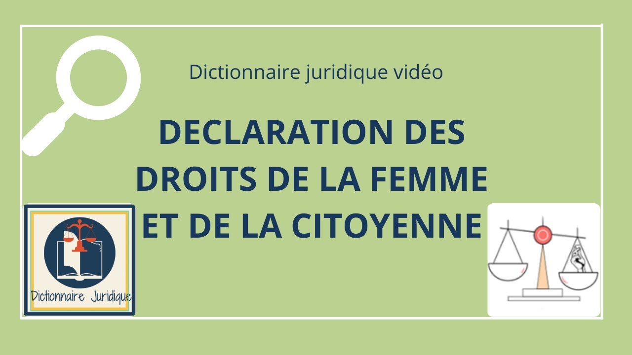 DÉCLARATION DES DROITS DE LA FEMME ET DE LA CITOYENNE Olympe de GOUGES