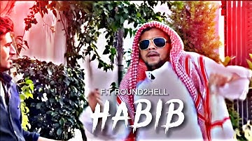 HABIBI - ROUND2HELL VELOCITY EDIT | R2h Status | R2h Edit | Round2hell Status | Habibi Song