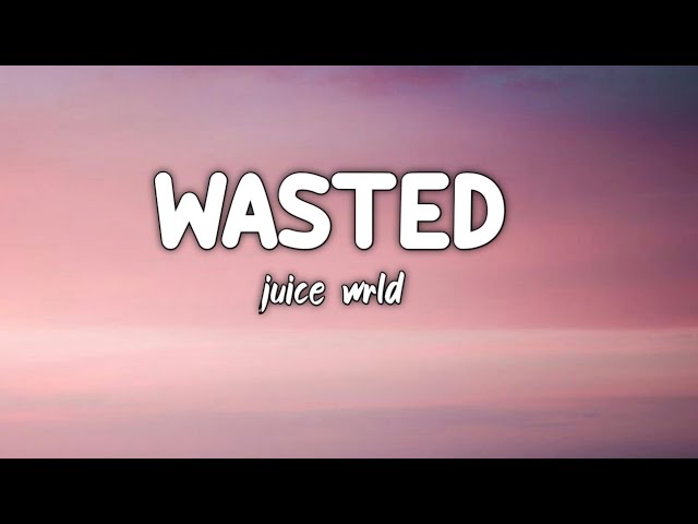 NIGHTCORE - huken x murkish - WASTED [Juice Wrld] LYRICS
