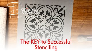 Pro Tip: The KEY to Successful Stenciling!