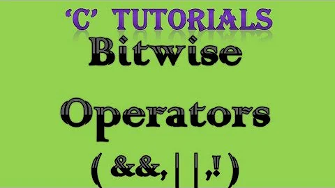 C Programming Tutorial   12 Bitwise Operator