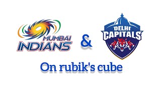 Mumbai Indians & Delhi Capitals ipl teams on rubik's cube.