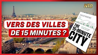 Les villes de 15 minutes, un modèle réaliste ?