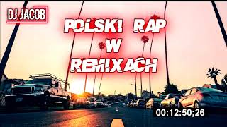 😈POLSKI RAP W REMIXACH KWIECIEŃ 2020 DJ JACOB😈