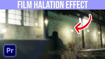 How To Add A Film Halation Effect In Premiere Pro