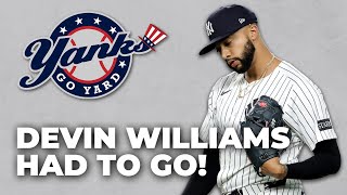 Devin Williams Had to Go + Yankees Learn an Anthony Volpe Lesson