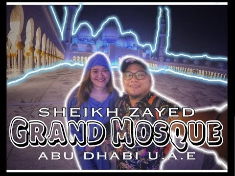 GRAND MOSQUE |Abu Dhabi UAE