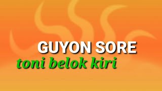 Guyon Jowo 'Guyon Sore'