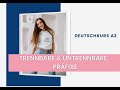 TRENNBARE & UNTRENNBARE VERBEN Отделяемые и неотделяемые приставки в немецком языке