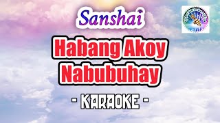 Habang Ako'y Nabubuhay (karaoke) Sanshai tagalog karaoke OPM
