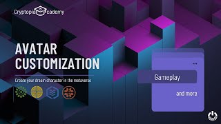 Cryptopia Academy | Avatar Customization