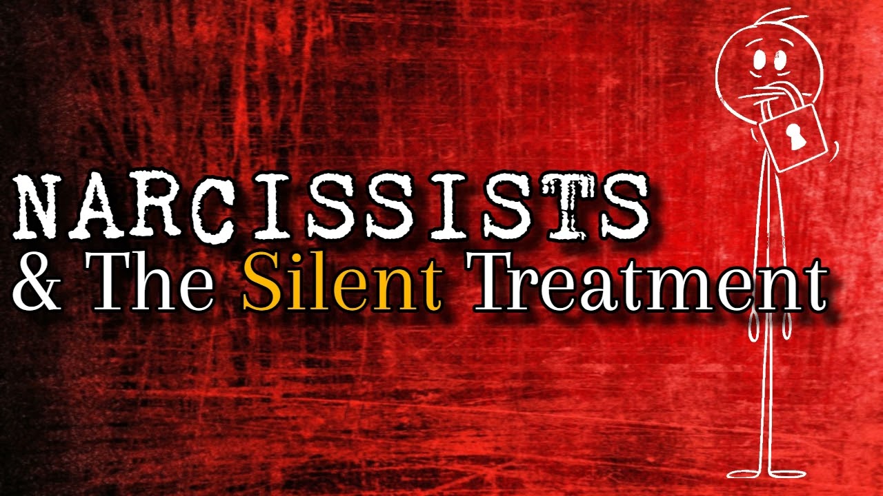 Narcissists & The Silent Treatment