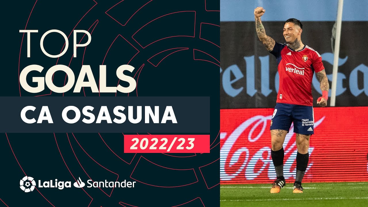 CA OSASUNA: Un GOLAZO ante CADA EQUIPO de LALIGA EA SPORTS