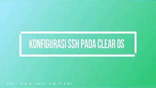 konfigurasi ssh clear os