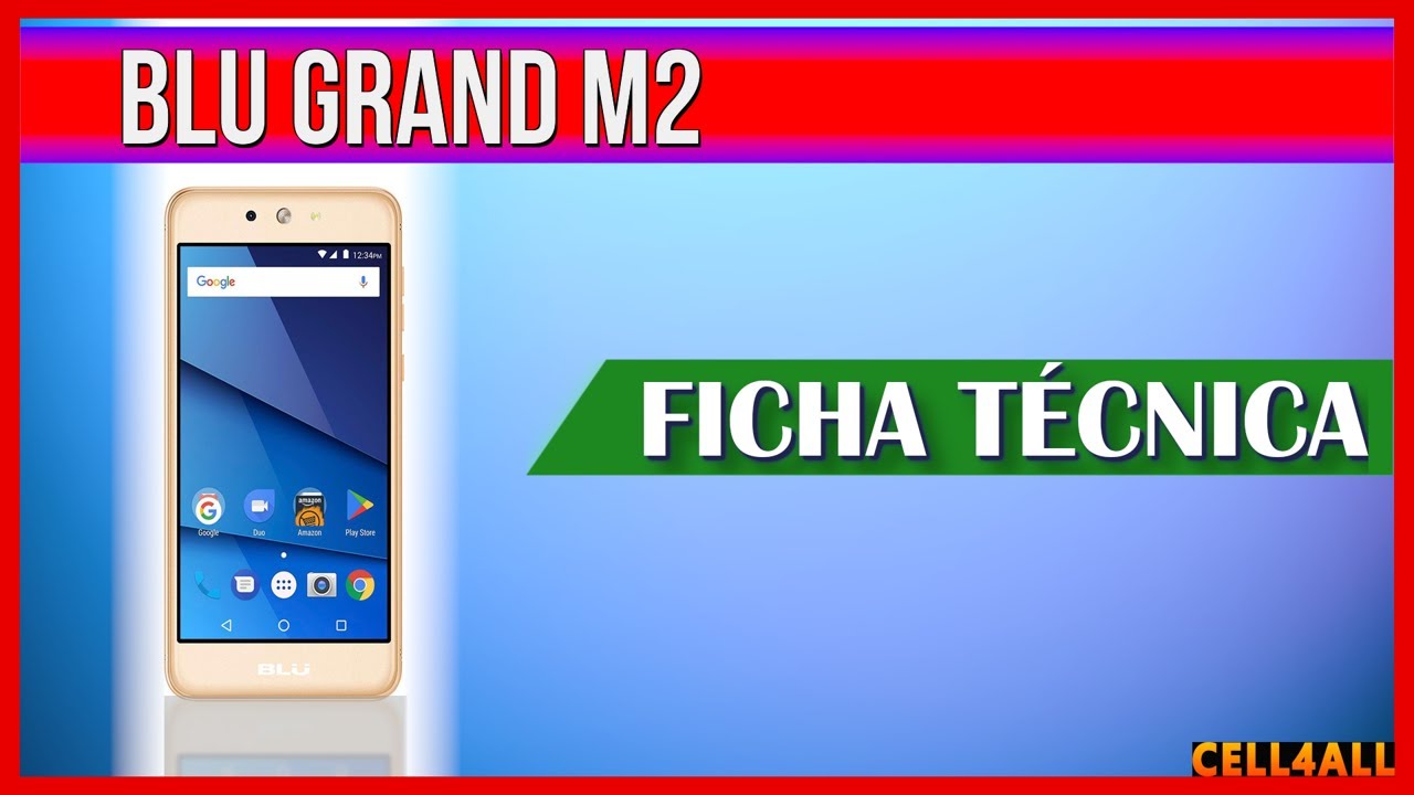 Blu Grand M2 | Ficha Técnica - YouTube