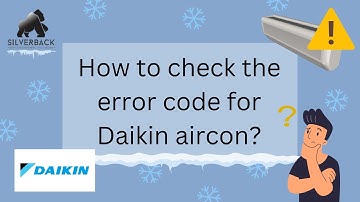 How to check the error code for Daikin aircon?